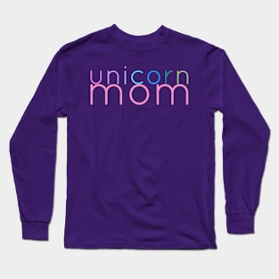 Unicorn Mom Long Sleeve T-Shirt